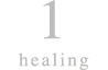 1 healing