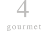 4 gourmet